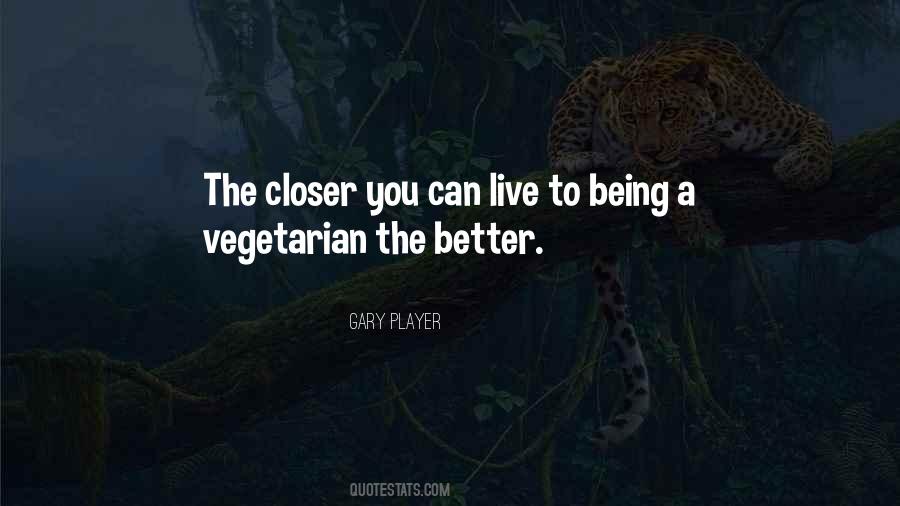 Being Vegetarian Quotes #345068
