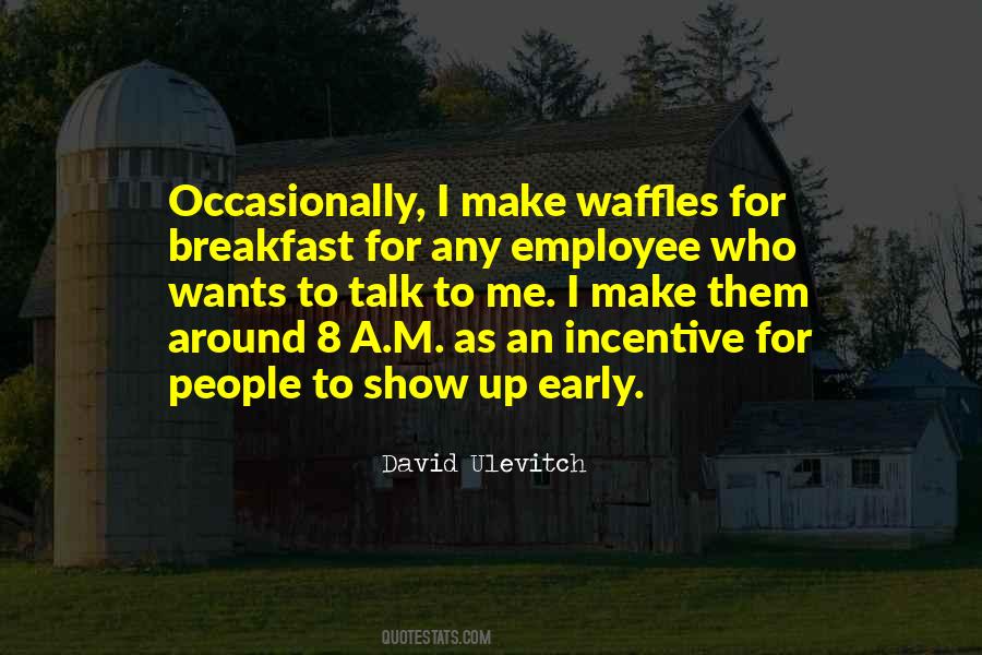 Breakfast Show Quotes #163398