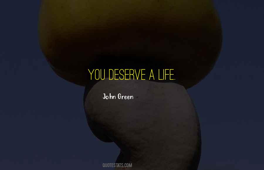 John Green Life Quotes #1638916