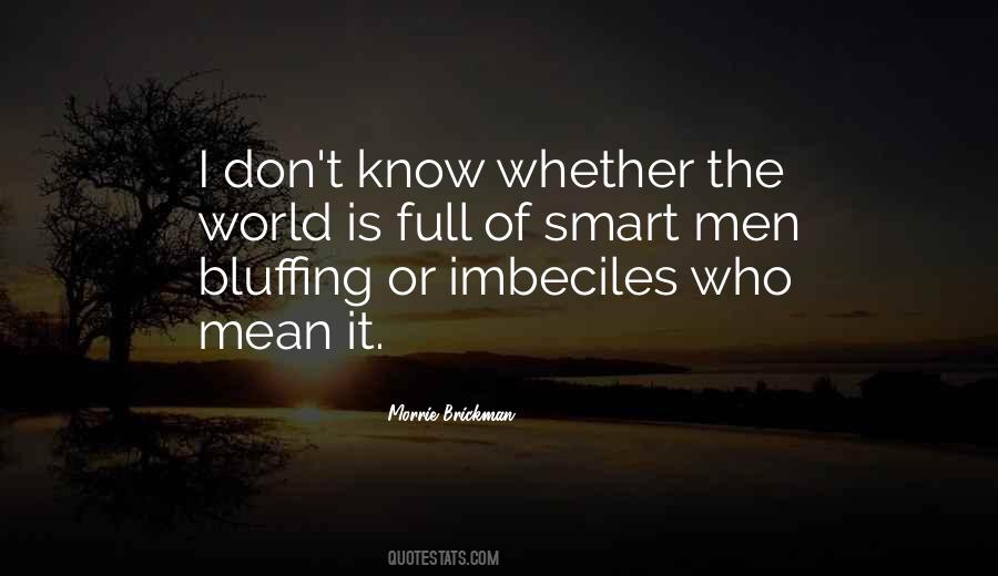 The World Is Full Of Quotes #1196249