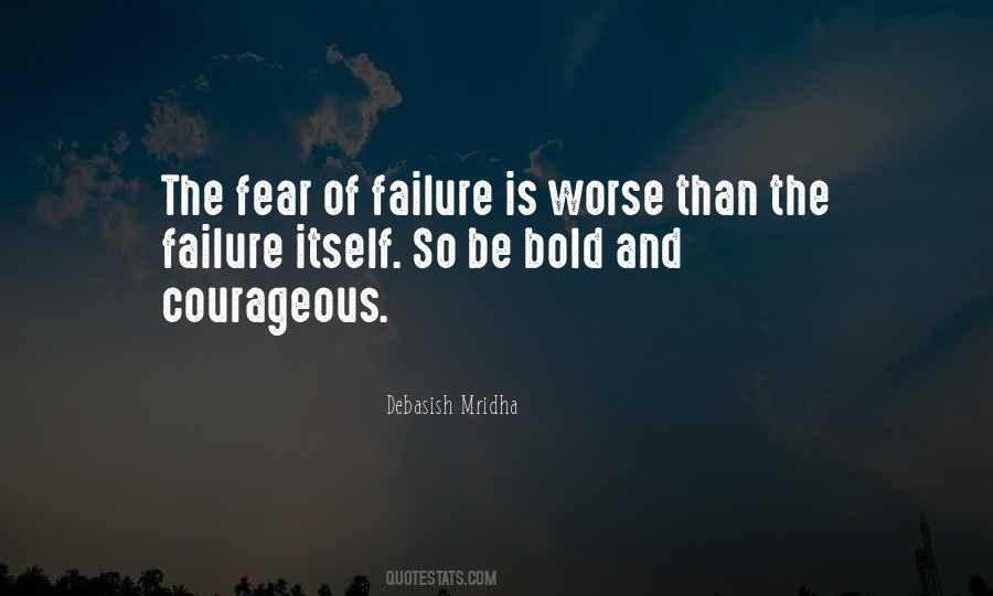 Failure Fear Quotes #1618111