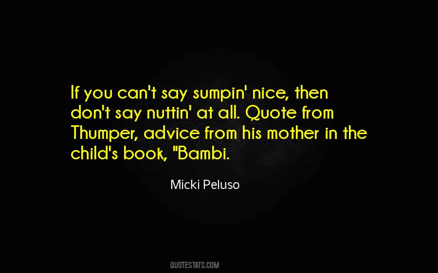 Mother Nice Quotes #1516917