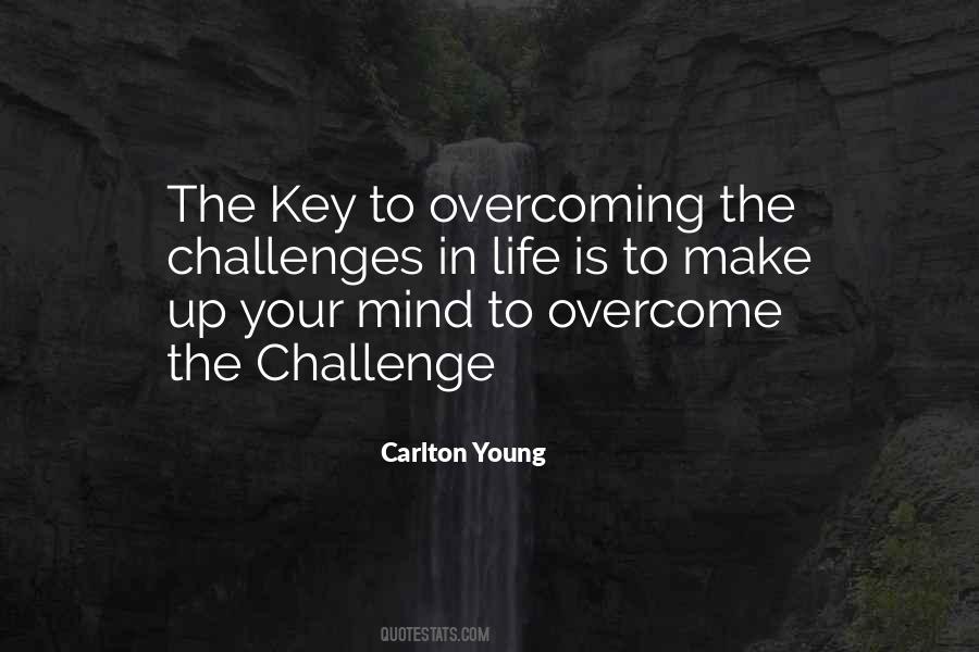 Overcoming Life Quotes #650694