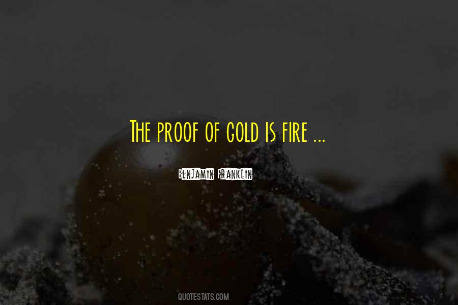 Gold Fire Quotes #138175