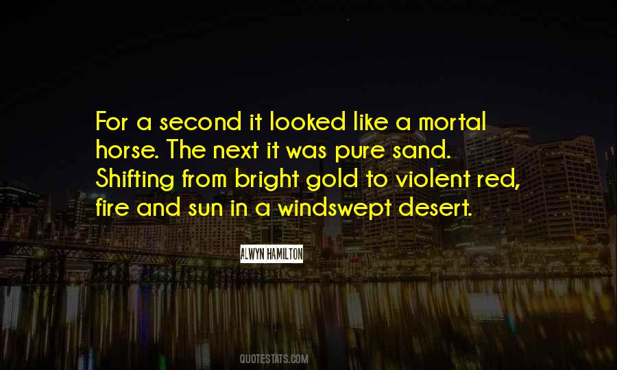 Gold Fire Quotes #842617
