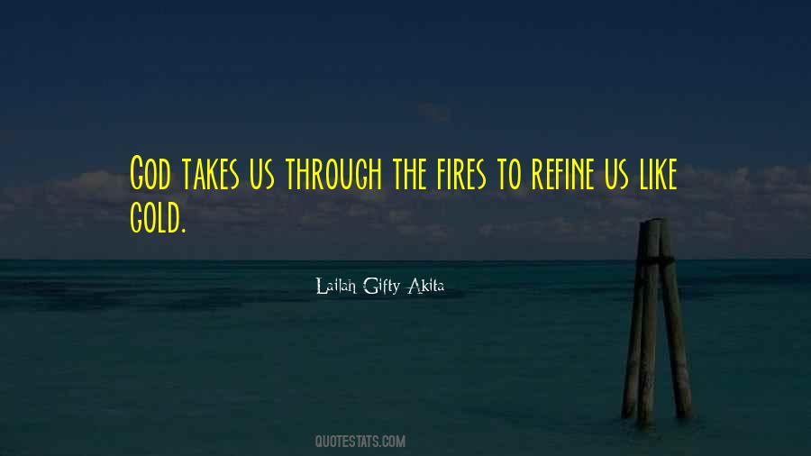 Gold Fire Quotes #997321