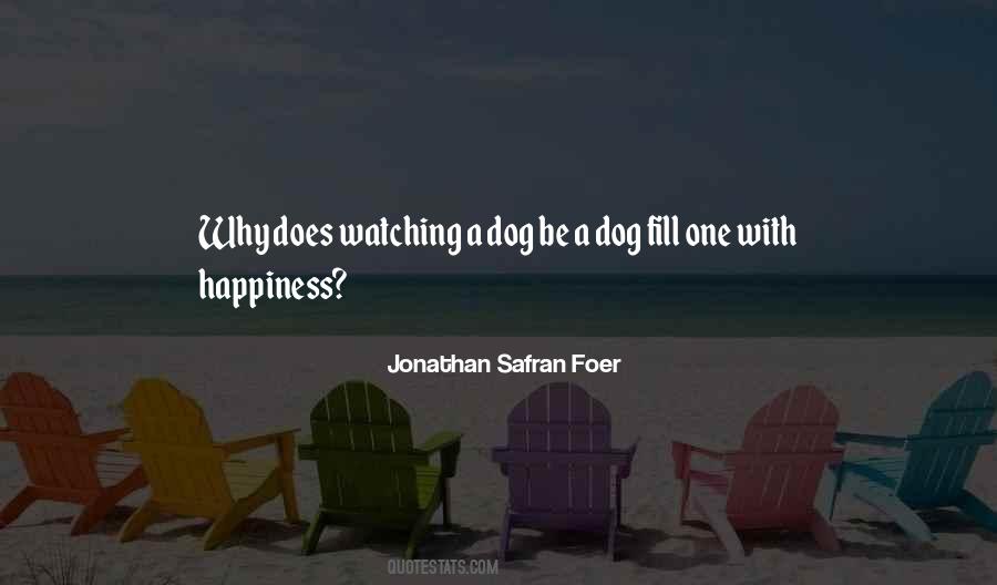 Happiness Dog Quotes #771111