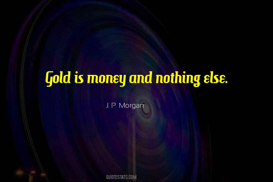 Gold Money Quotes #958201