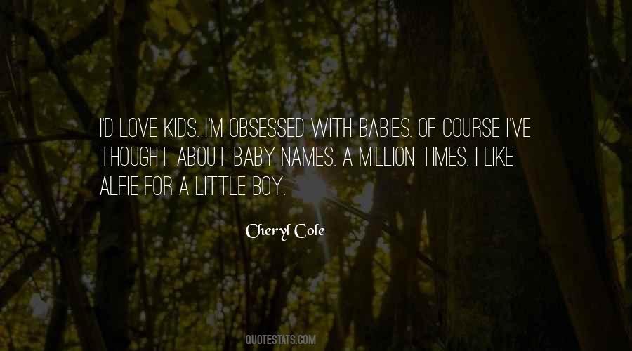 Love Of Babies Quotes #1230958