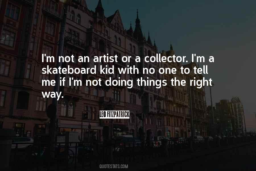 Quotes About Not An Artist #1029124