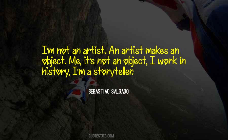 Quotes About Not An Artist #1047785