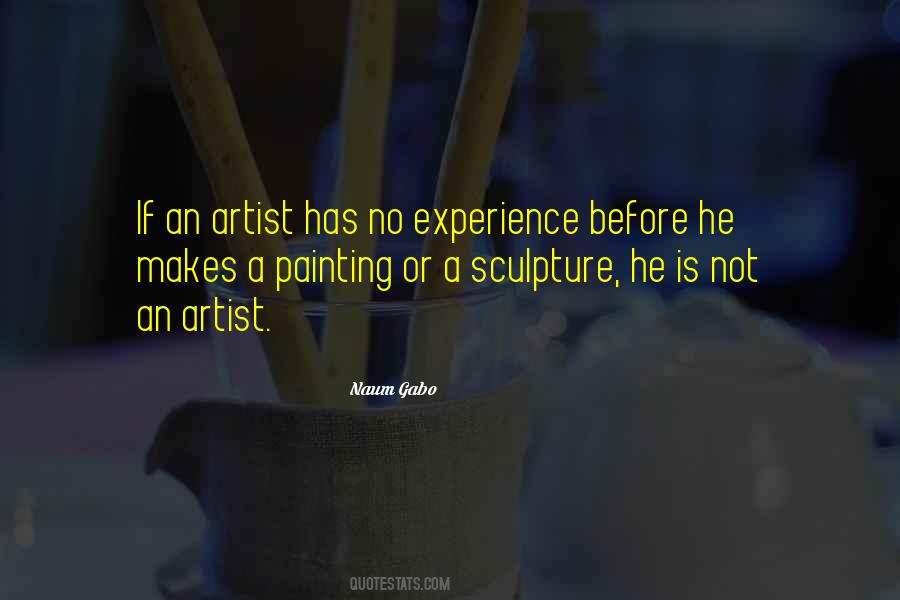 Quotes About Not An Artist #1625341