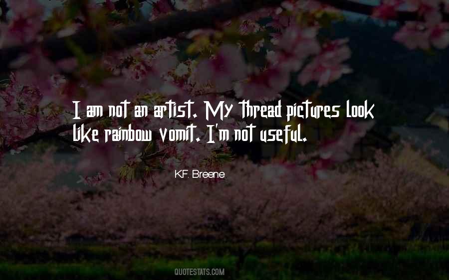 Quotes About Not An Artist #1822724