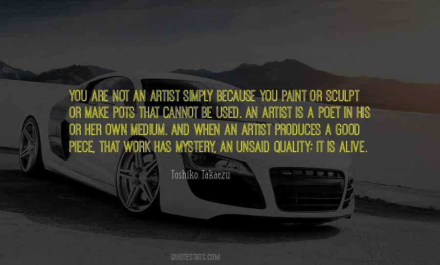 Quotes About Not An Artist #306213