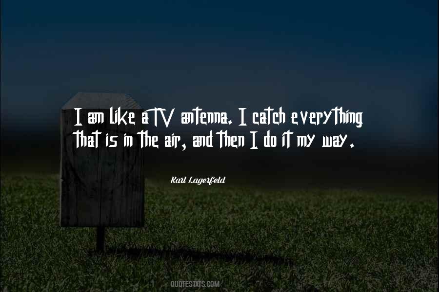 I Do It My Way Quotes #1591831