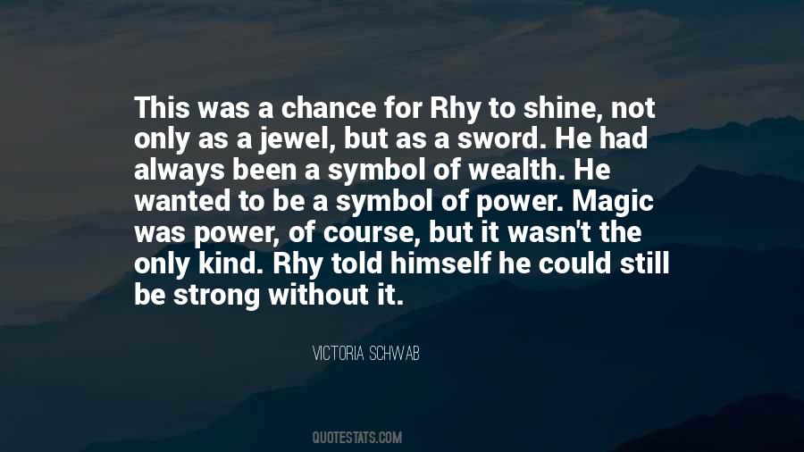 Magic Sword Quotes #398775