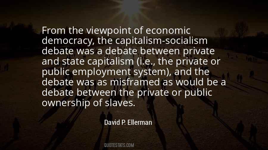 Capitalism Is The Best System Quotes #1127420