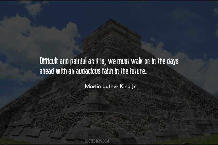 Painful Days Quotes #601785