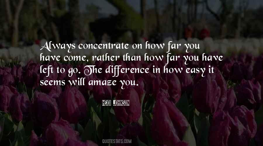 How Far You Go Quotes #577463