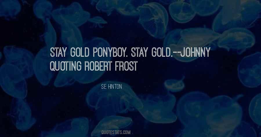 Gold's Quotes #10917