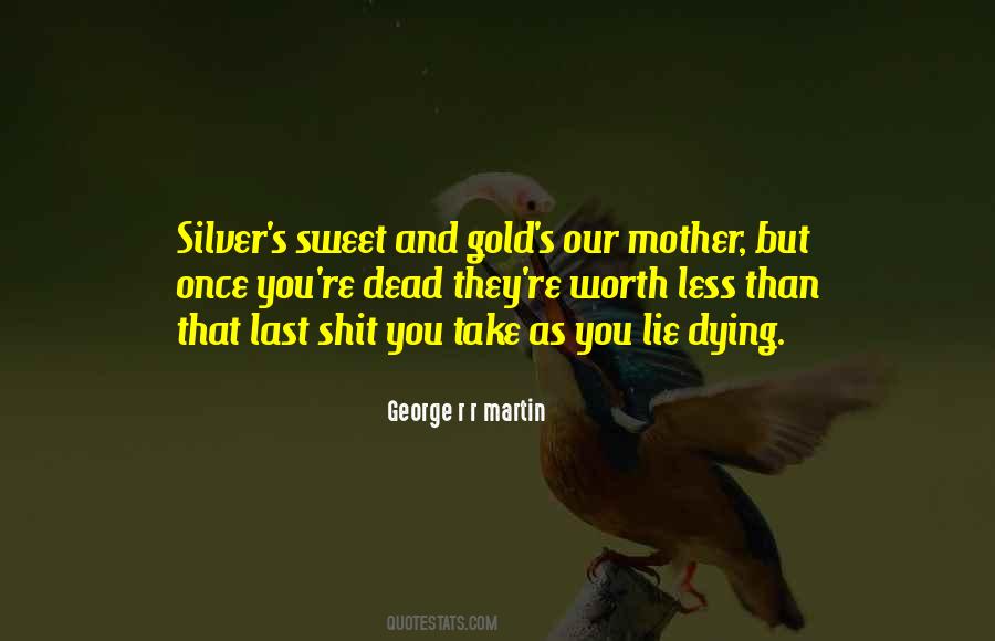 Gold's Quotes #724918