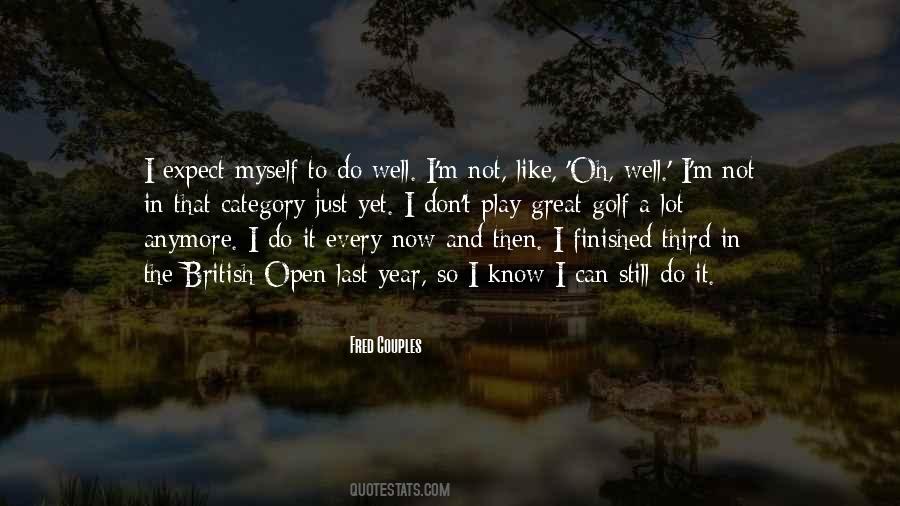 I Can Do It Myself Quotes #1604430