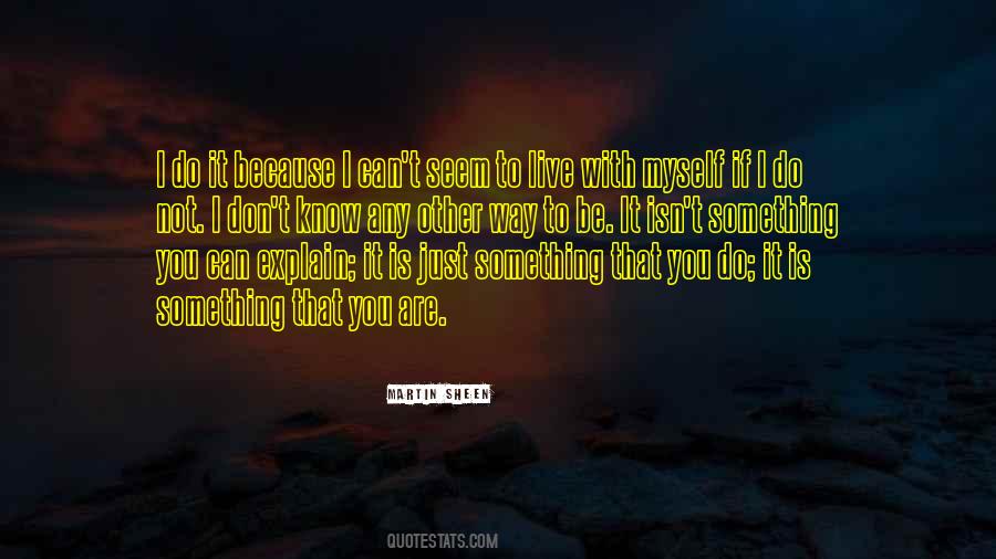 I Can Do It Myself Quotes #638469