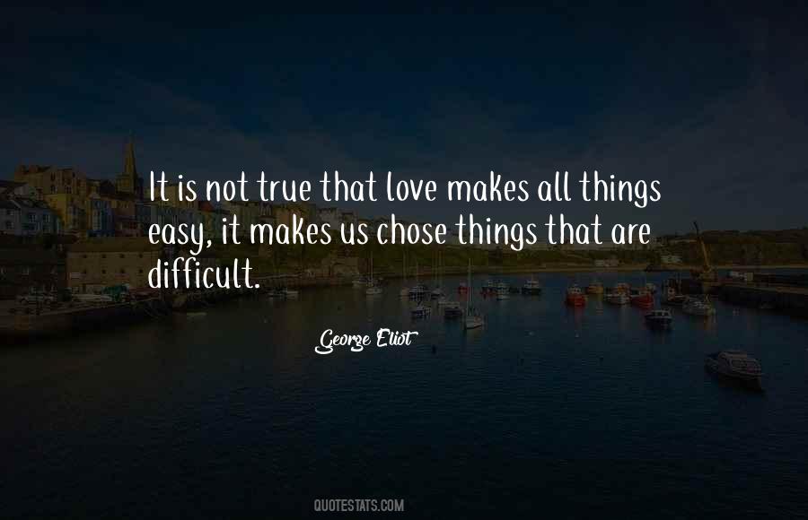 Love Makes Us Quotes #165795