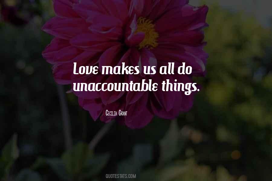 Love Makes Us Quotes #303821