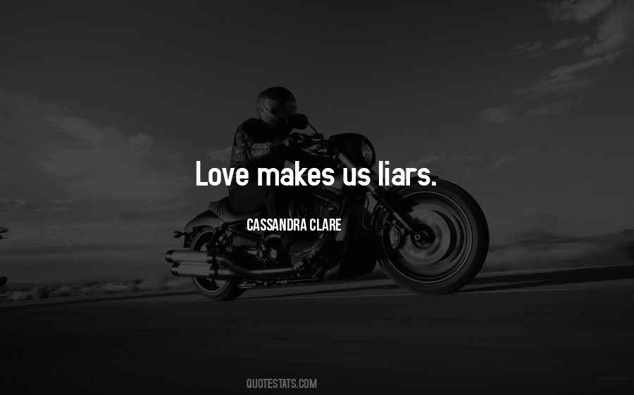 Love Makes Us Quotes #90259