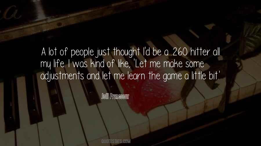 Quotes About Games Of Life #18571