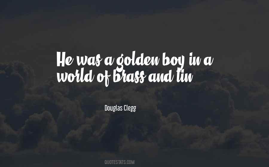 Golden Boy Quotes #225580