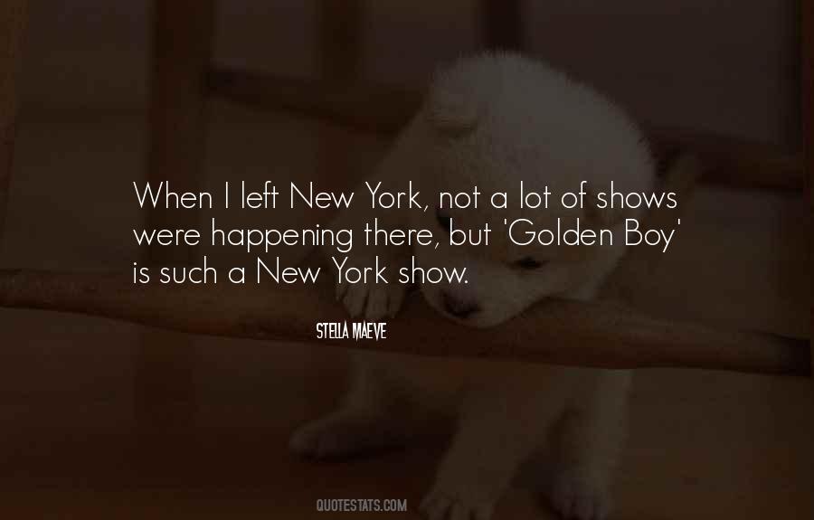 Golden Boy Quotes #37886