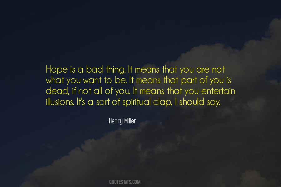 It Means Hope Quotes #1721958