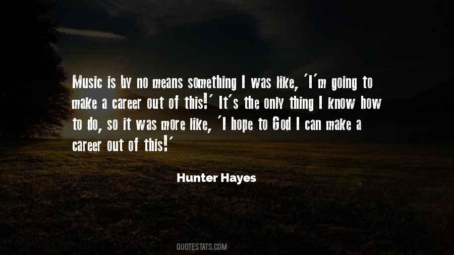 It Means Hope Quotes #676835