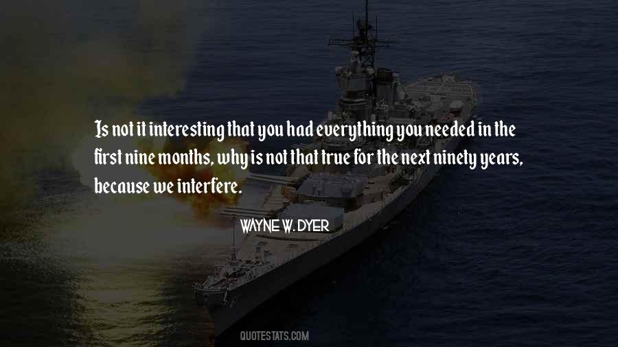 Not Interfere Quotes #1138194