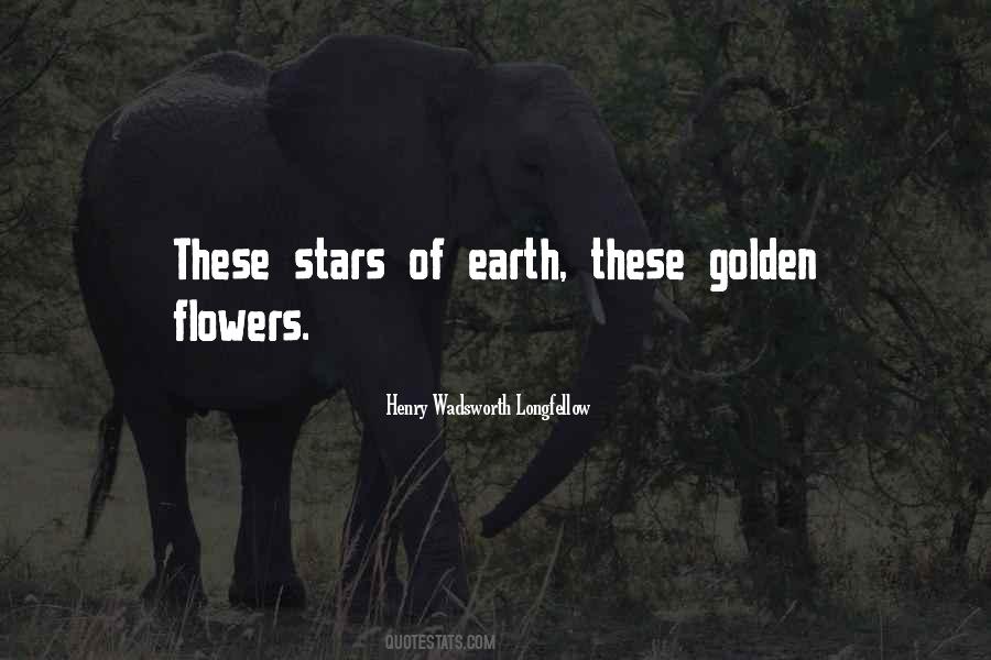 Golden Flower Quotes #1793635