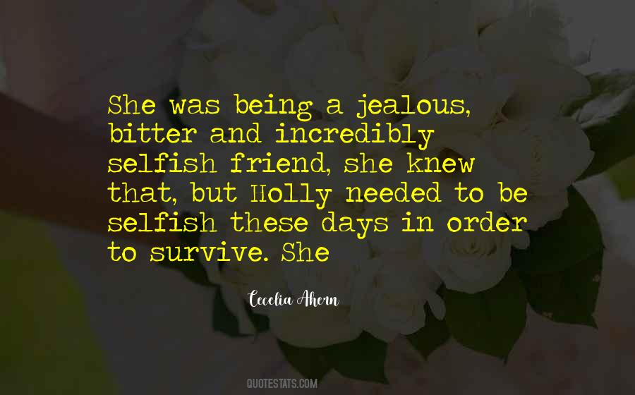Selfish Jealous Quotes #815422