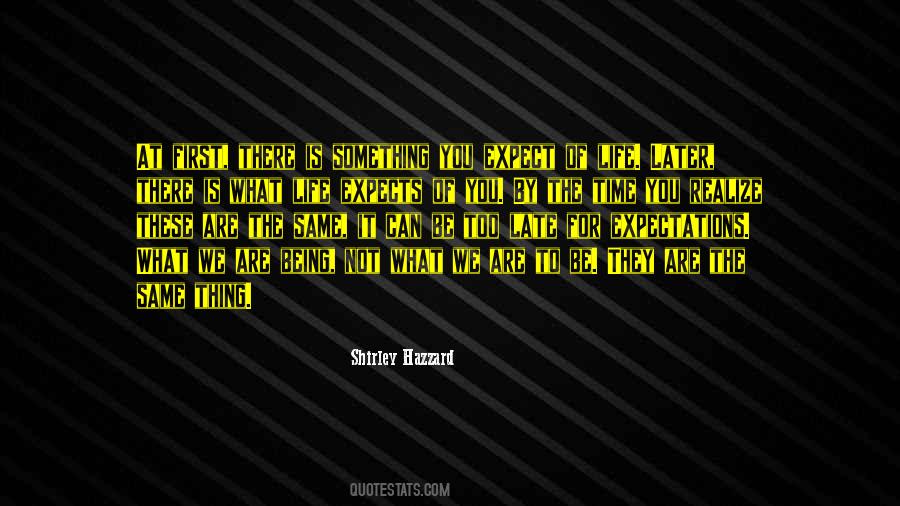 Not What You Expect Quotes #1197919