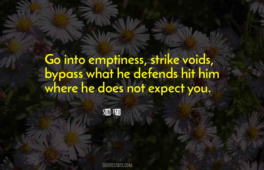 Not What You Expect Quotes #1208279