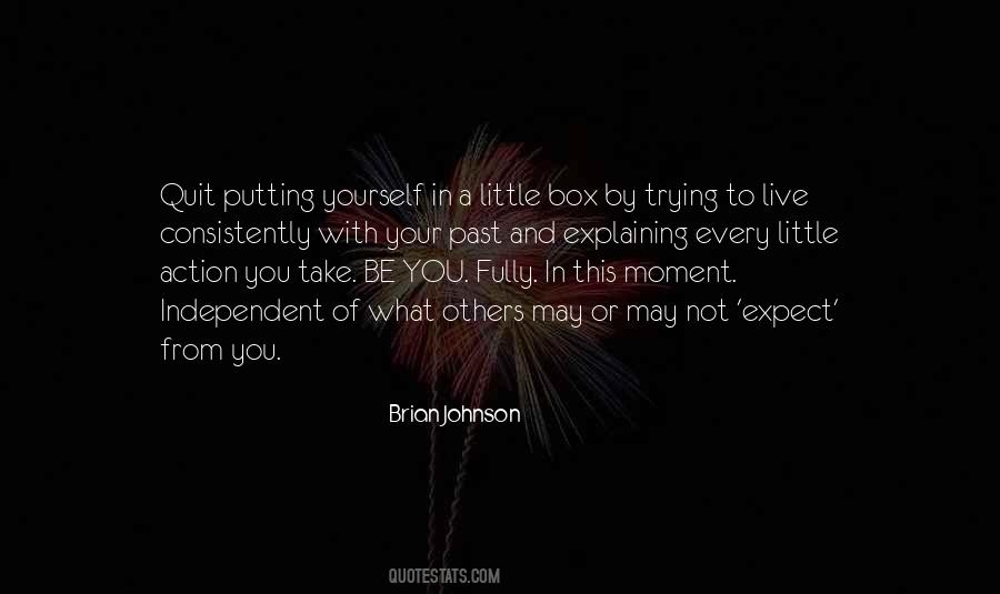 Not What You Expect Quotes #1416820