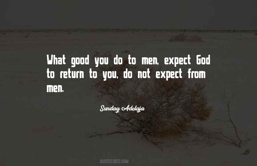Not What You Expect Quotes #1433976