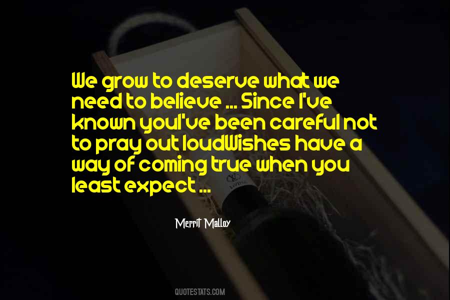 Not What You Expect Quotes #322719