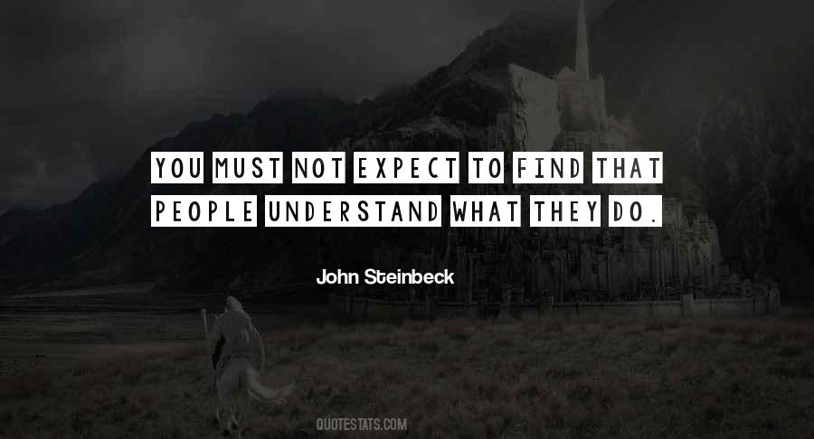 Not What You Expect Quotes #554666