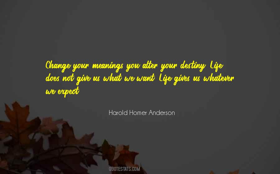 Not What You Expect Quotes #614649