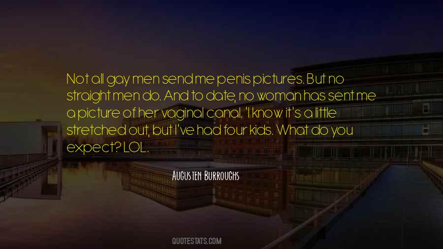 Not What You Expect Quotes #830741