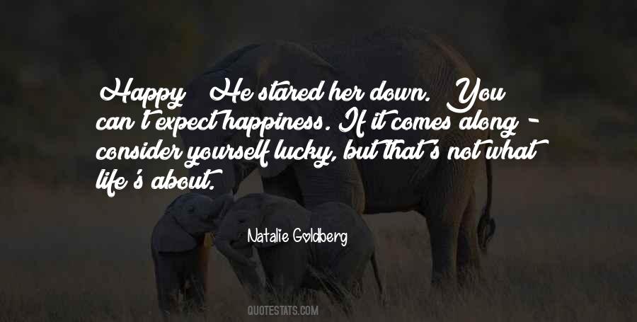 Not What You Expect Quotes #855680