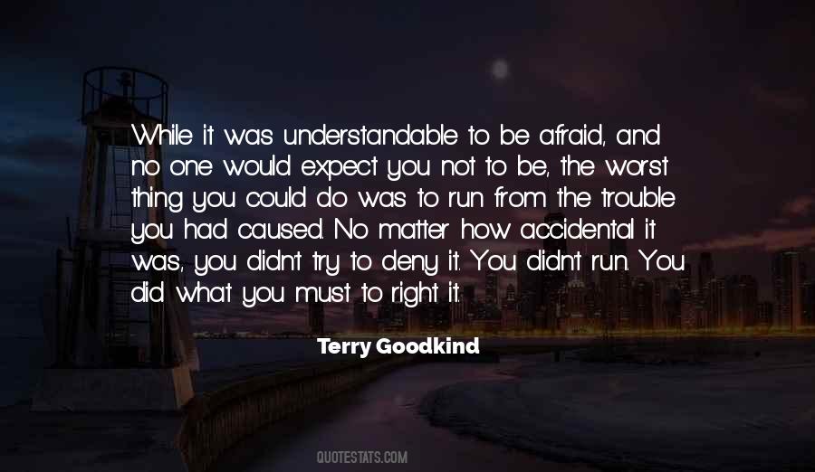 Not What You Expect Quotes #941064