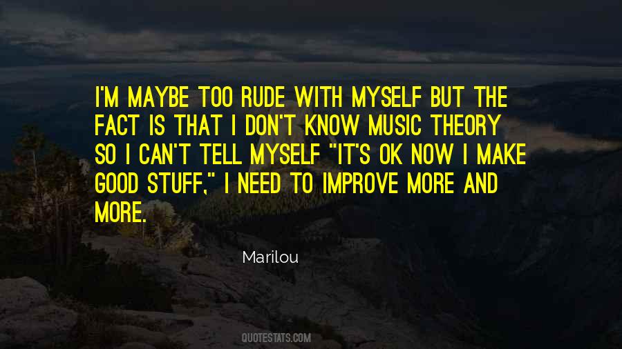 Need To Improve Quotes #508293