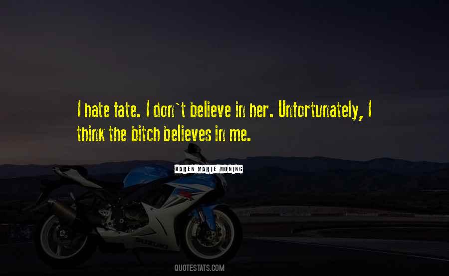 I Hate Me Quotes #196497